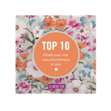 Quels sont les meilleurs hôtels avec une vue panoramique à Lyon ? TOP 10