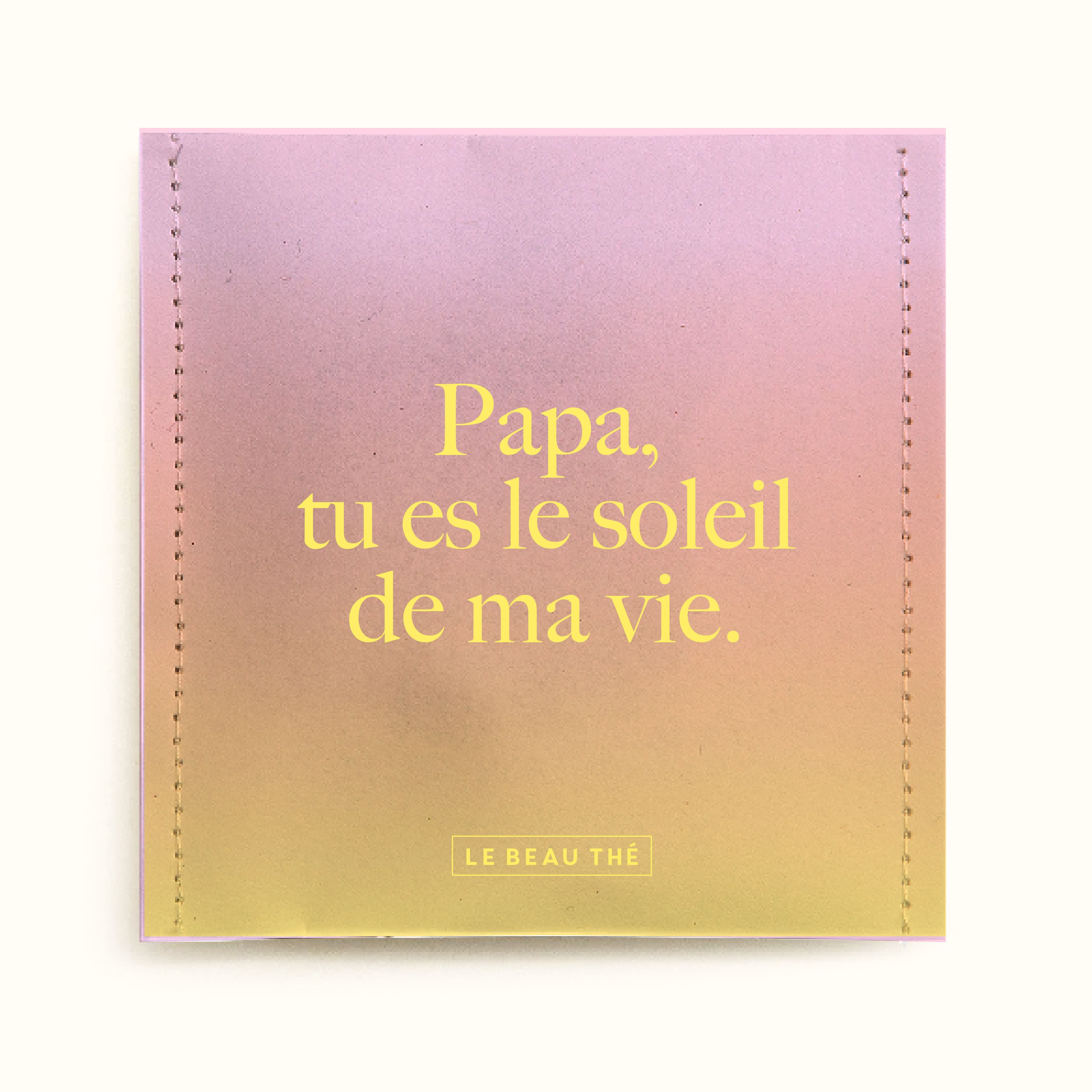 Sachet de thé personnalisé - Tu es le soleil de ma vie | Le Beau Thé