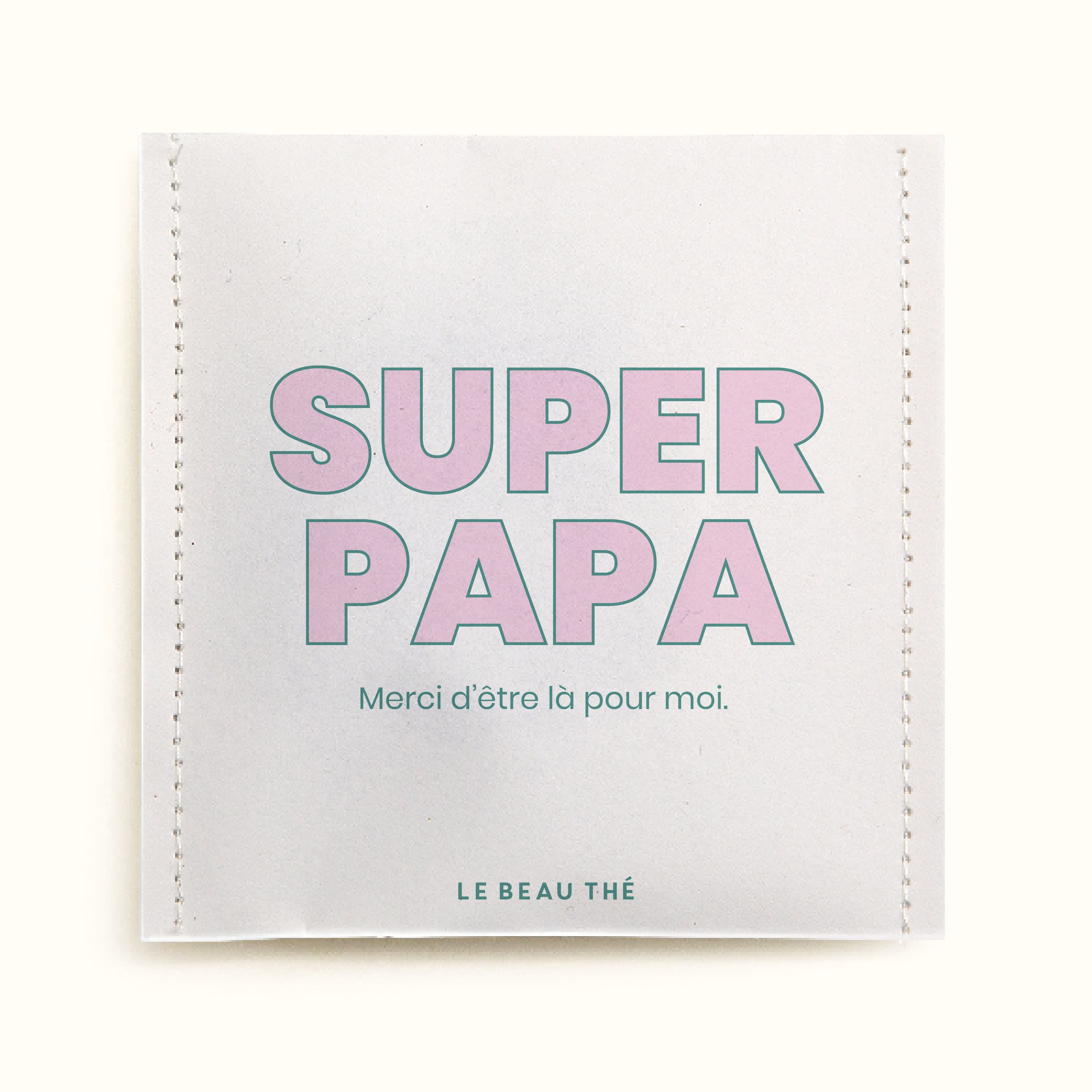 Sachet de thé personnalisé - Super Papa | Le Beau Thé