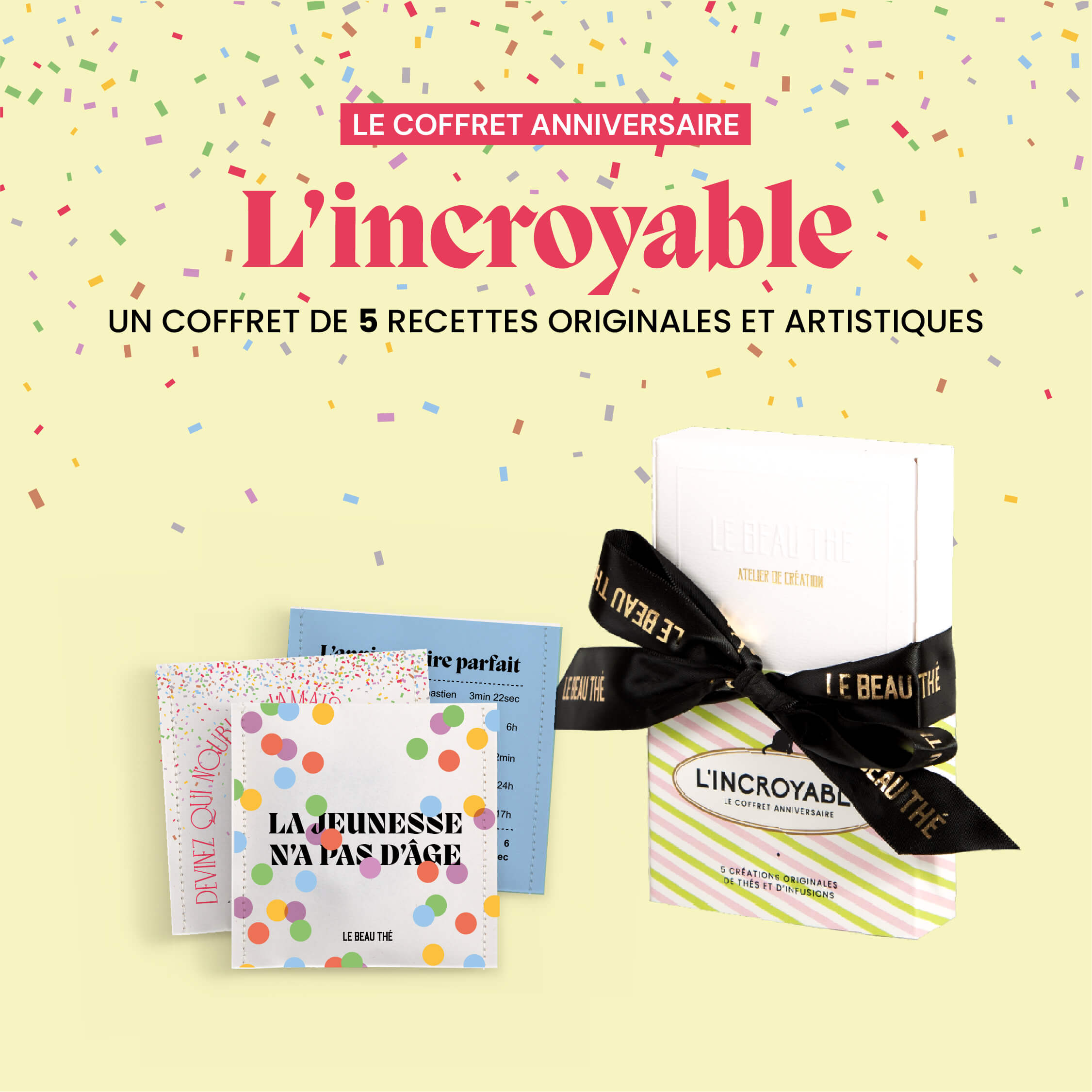 Le coffret anniversaire | L'Incroyable