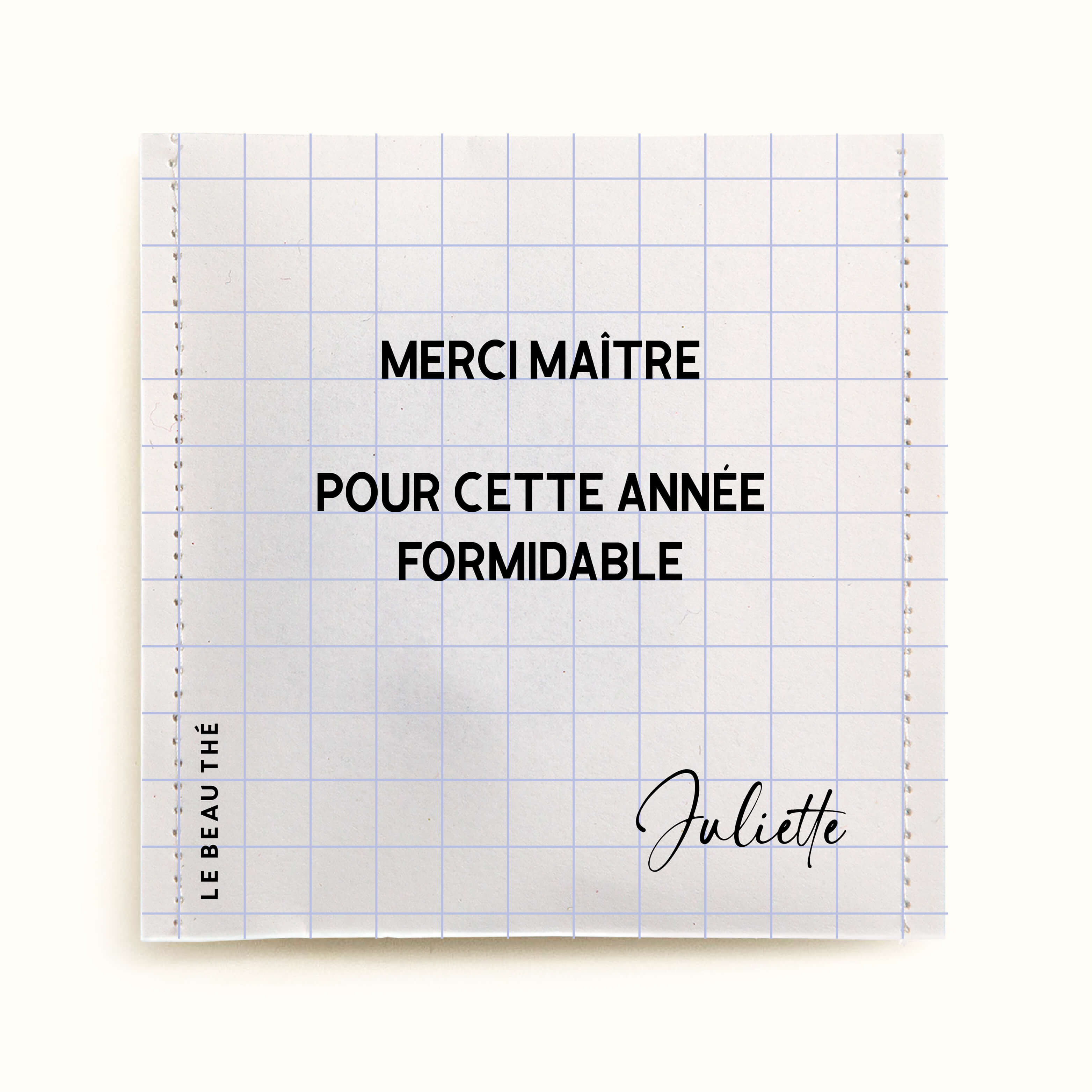Sachet de thé personnalisé - Merci maître carreaux de cahier | Le Beau Thé