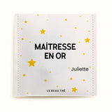 Sachet de thé personnalisé- maître-sse en or | Le Beau Thé